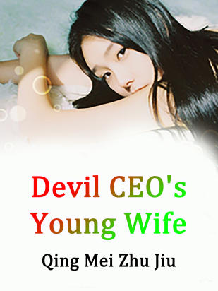 Devil CEO's Young Wife
